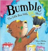 Bumble - the Little Bear with Big Ideas!