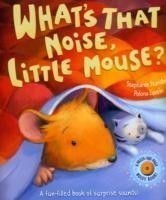 What's That Noise, Little Mouse?