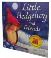 LITTLE HEDGEHOG AND FRIENDS