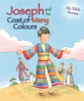 My Bible Stories: Joseph and His Coat of Many Colours
