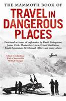Mammoth Book of Travel in Dangerous Places