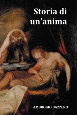 Storia Di Un'anima - in Italian