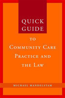 Quick Guide to Community Care Practice and the Law