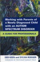 Working with Parents of a Newly Diagnosed Child with an Autism Spectrum Disorder