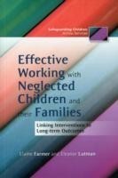 Effective Working with Neglected Children and their Families