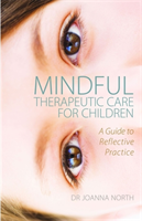 Mindful Therapeutic Care for Children