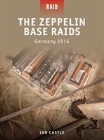 Zeppelin Base Raids