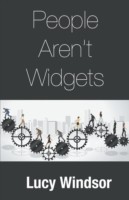 People Aren't Widgets