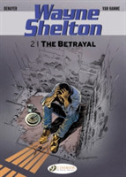 Wayne Shelton Vol.2: the Betrayal