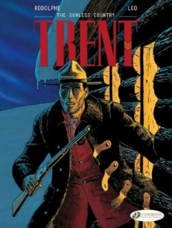 Trent Vol. 6: The Sunless Country