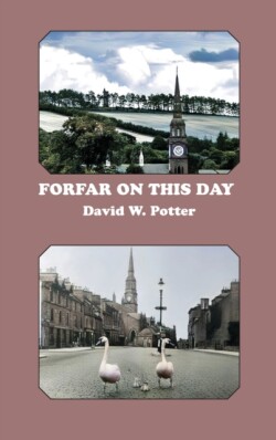 Forfar On This Day