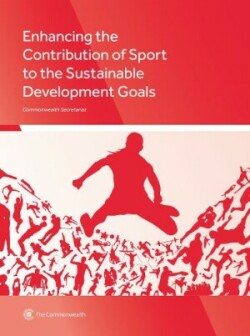 Enhancing the Contribution of Sport to the Sustainable Development Goals