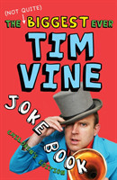 (Not Quite) Biggest Ever Tim Vine Joke Book