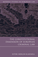 Constitutional Dimension of European Criminal Law