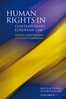 Human Rights in Contemporary European Law