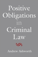 Positive Obligations in Criminal Law