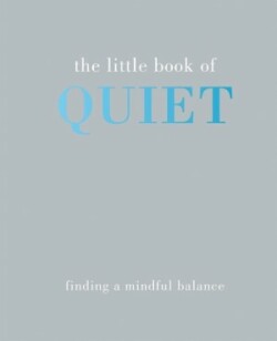 Little Book of Quiet