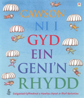 Cawson Ni i Gyd ein Geni'n Rhydd