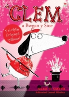 Cyfres Clem: 4. Clem a Bwgan y Sioe