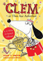 Cyfres Clem: 5. Clem a'r Tlws Aur Anferthol