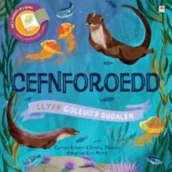 Cyfres Goleuo'r Dudalen: Cefnforoedd