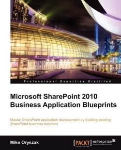 Microsoft SharePoint 2010 Business Application Blueprints