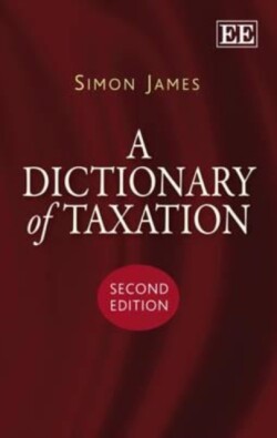 Dictionary of Taxation, Second Edition