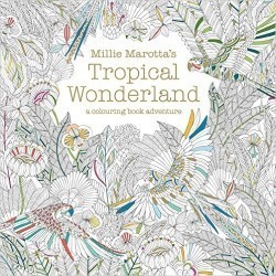 Millie Marotta's Tropical Wonderland