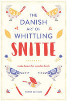 Snitte: The Danish Art of Whittling
