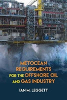 Metocean Requirements for the Offshore Oil and Gas Industry