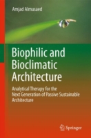 Biophilic and Bioclimatic Architecture