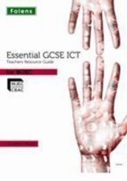 Essential ICT GCSE: Teacher Guide + DVD for WJEC