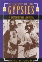 History of the Gypsies of Eastern Europe and Russia