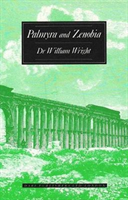 Account of Palmyra and Zenobia with Travels and Adventures in Bashan and the Desert