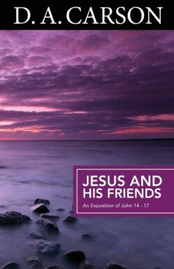 Carson Classics: Jesus and His Friends