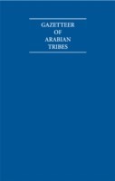 Gazetteer of Arabian Tribes 18 Volume Hardback Set
