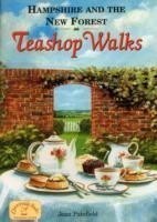 Hampshire and the New Forest Teashop Walks