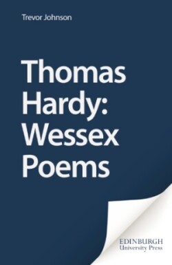 Thomas Hardy: Wessex Poems