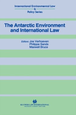 Antarctic Environment and International Law