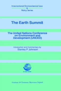 Earth Summit:The United Nations Conference on Environment and Development (UNCED)