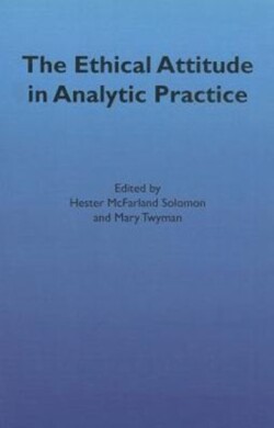 Ethical Attitude in Analytic Practice