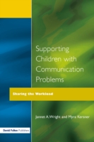 Supporting Children with Communication Problems Sharing the Workload