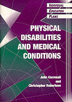 Individual Education Plans Physical Disabilities and Medical Conditions