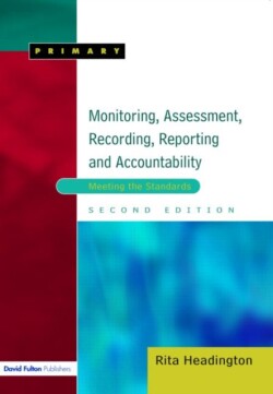 Monitoring, Assessment, Recording, Reporting and Accountability