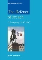 Defence of French A Language in Crisis?