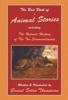 Best Book of Animal Stories Including The Natural History of the Ten Commandments