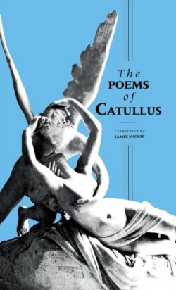 Catullus: The Poems