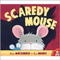 Scaredy Mouse