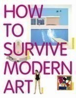 How to Survive Modern Art