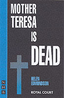 Mother Teresa is Dead